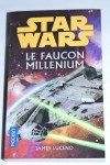 Star Wars - Le Faucon Millenium couverture
